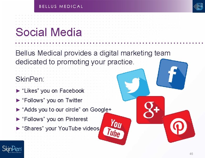 Social Media Bellus Medical provides a digital marketing team dedicated to promoting your practice.