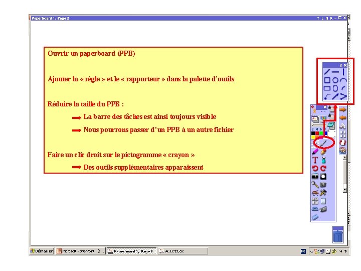 Ouvrir un paperboard (PPB) Ajouter la « règle » et le « rapporteur »