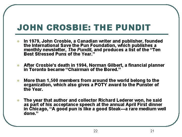 JOHN CROSBIE: THE PUNDIT l In 1979, John Crosbie, a Canadian writer and publisher,