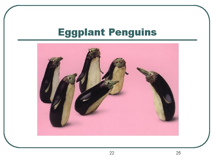 Eggplant Penguins 22 25 