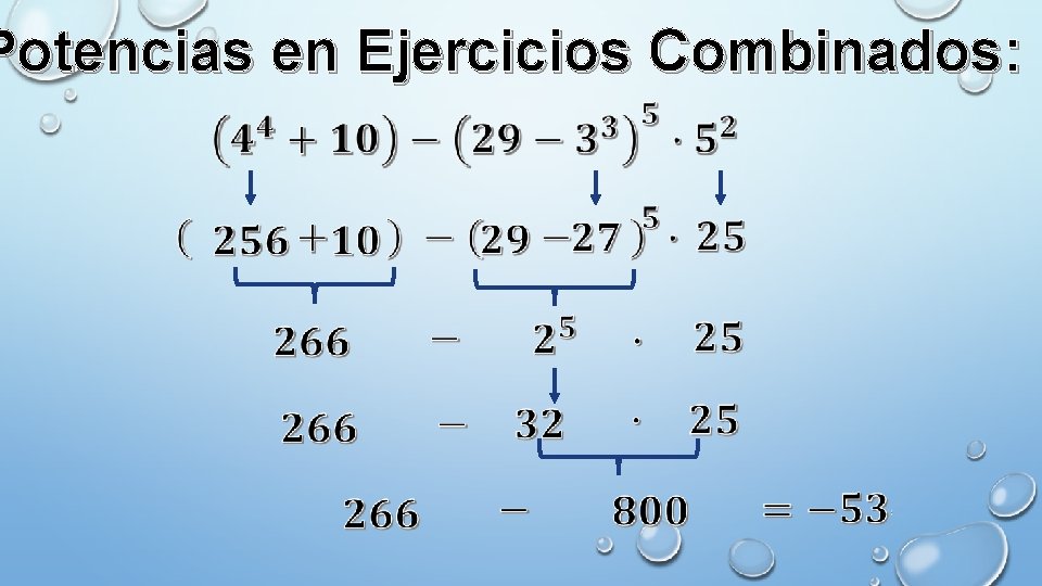 Potencias en Ejercicios Combinados: 