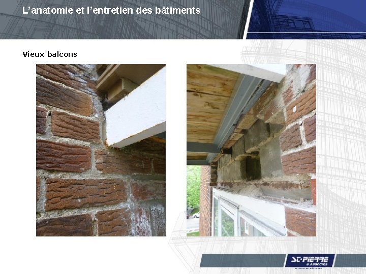 L’anatomie et l’entretien des bâtiments Vieux balcons 