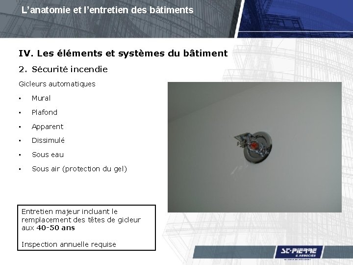 L’anatomie et l’entretien des bâtiments IV. Les éléments et systèmes du bâtiment 2. Sécurité