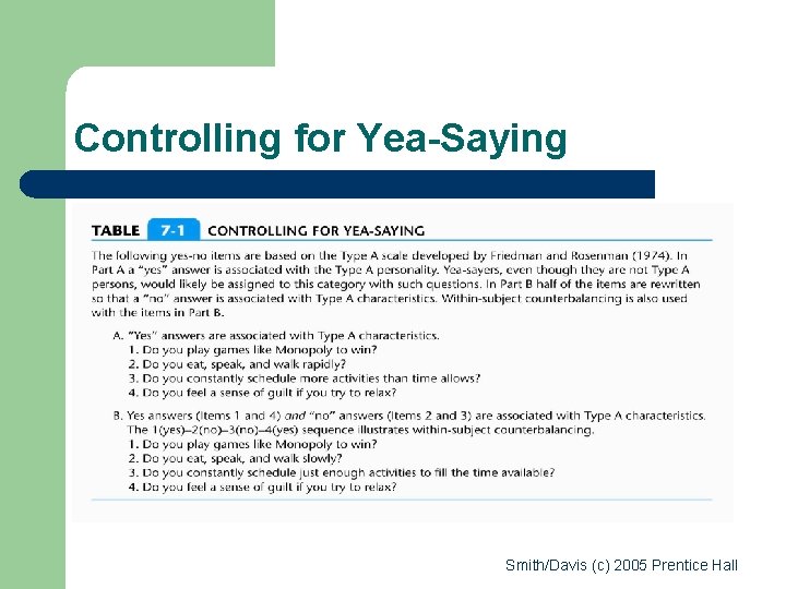 Controlling for Yea-Saying Smith/Davis (c) 2005 Prentice Hall 