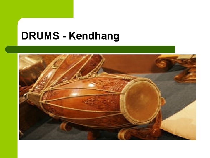 DRUMS - Kendhang 