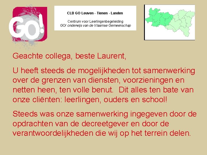 CLB GO Leuven - Tienen - Landen Centrum voor Leerlingenbegeleiding GO! onderwijs van de