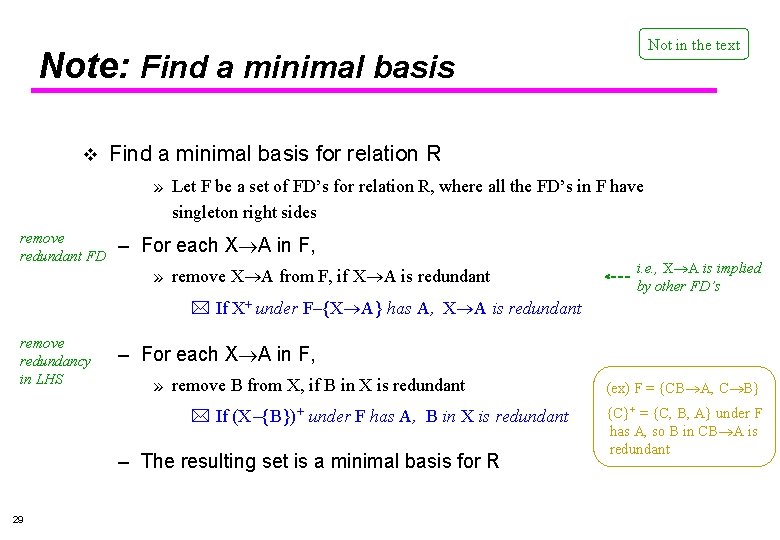 Not in the text Note: Find a minimal basis v Find a minimal basis