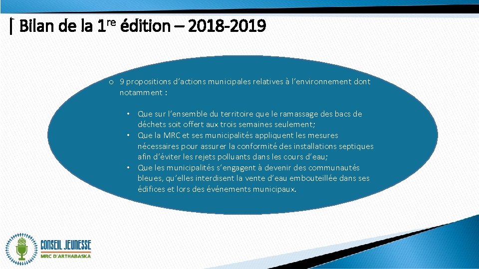 | Bilan de la 1 re édition – 2018 -2019 o 9 propositions d’actions