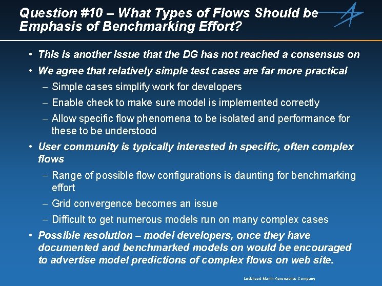 Question #10 – What Types of Flows Should be Emphasis of Benchmarking Effort? •