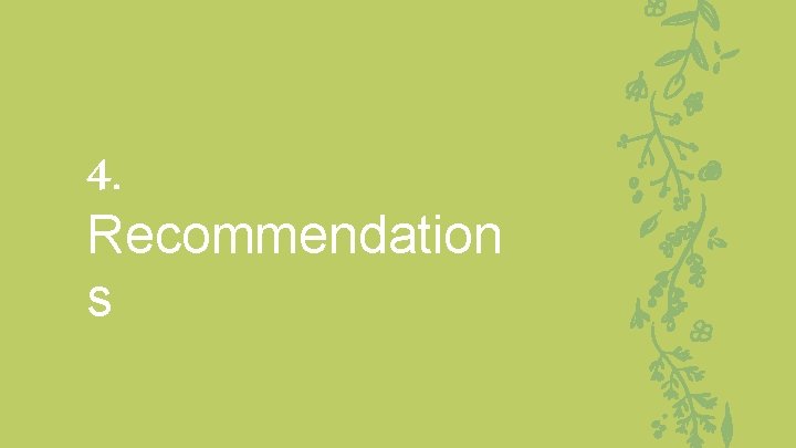 4. Recommendation s 
