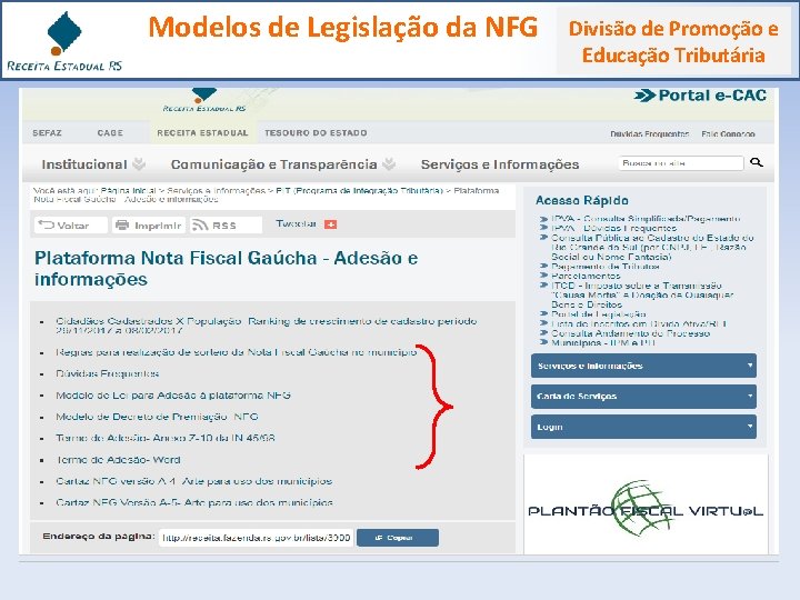 Modelos de Legislação da NFG Divisão de Promoção e Educação Tributária 