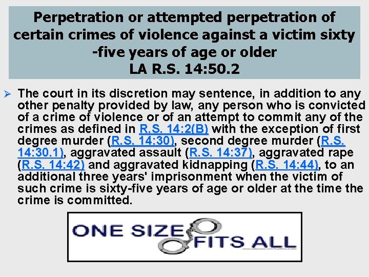 Perpetration or attempted perpetration of certain crimes of violence against a victim sixty -five