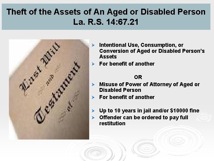 Theft of the Assets of An Aged or Disabled Person La. R. S. 14: