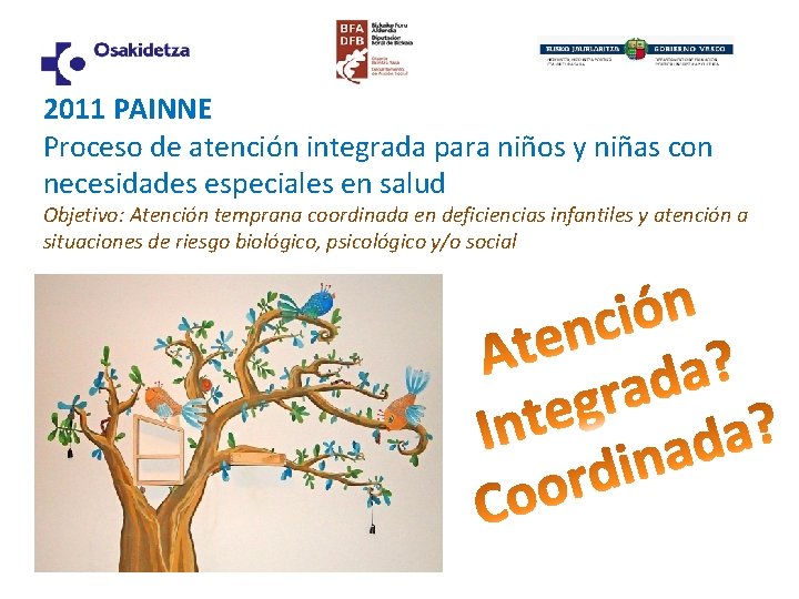 2011 PAINNE Proceso de atención integrada para niños y niñas con necesidades especiales en