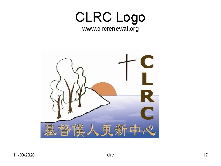 CLRC Logo www. clrcrenewal. org 11/30/2020 clrc 17 