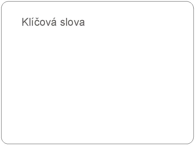 Klíčová slova 