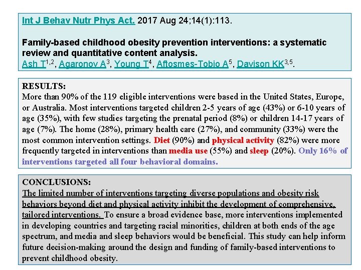 Int J Behav Nutr Phys Act. 2017 Aug 24; 14(1): 113. Family-based childhood obesity