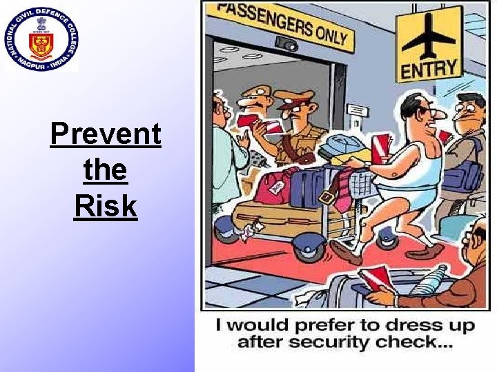 Prevent the Risk 