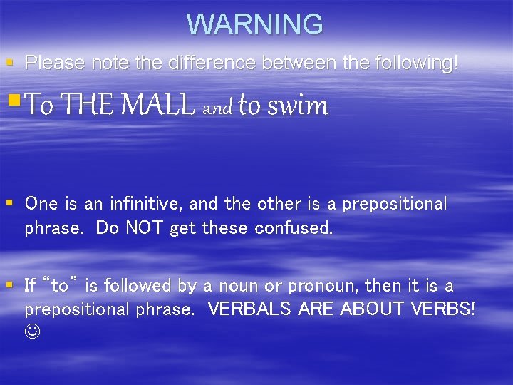 WARNING § Please note the difference between the following! § To THE MALL and