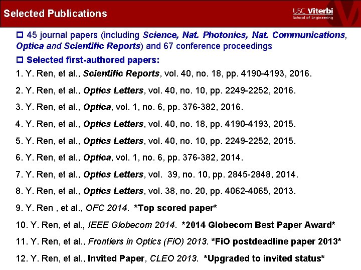 Selected Publications p 45 journal papers (including Science, Nat. Photonics, Nat. Communications, Optica and