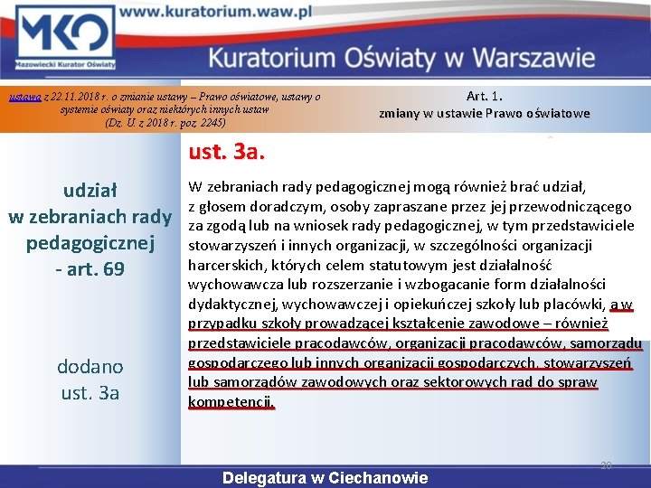 ustawa z 22. 11. 2018 r. o zmianie ustawy – Prawo oświatowe, ustawy o