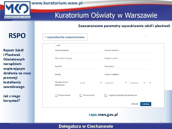 Zaawansowane parametry wyszukiwania szkół i placówek RSPO Rejestr Szkół i Placówek Oświatowych narzędziem wspierającym