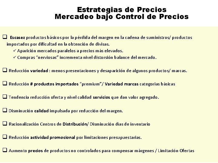 Estrategias de Precios Mercadeo bajo Control de Precios q Escasez productos básicos por la