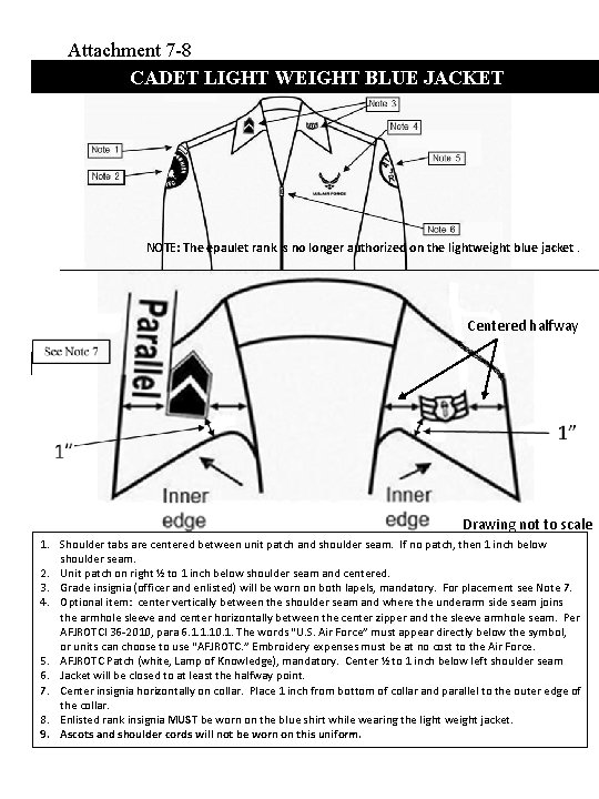 Attachment 7 -8 CADET LIGHT WEIGHT BLUE JACKET NOTE: The epaulet rank is no