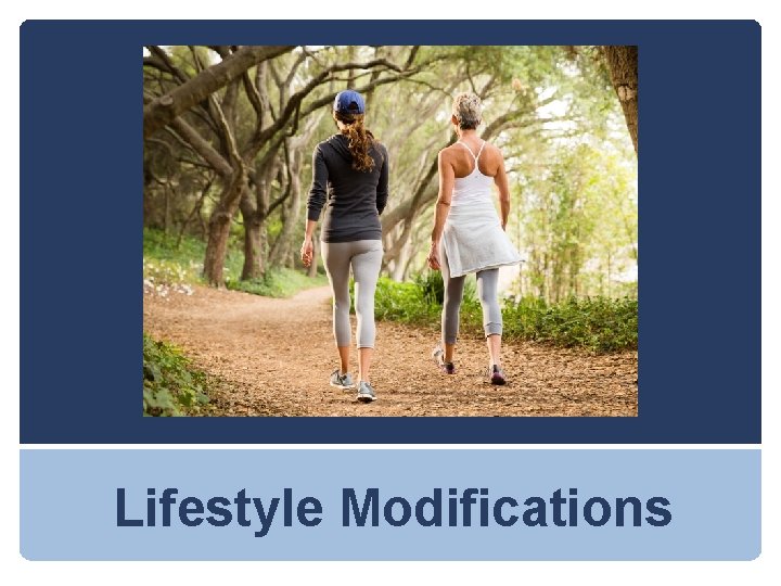 Lifestyle Modifications 