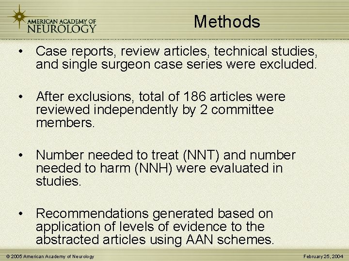 Methods • Case reports, review articles, technical studies, and single surgeon case series were