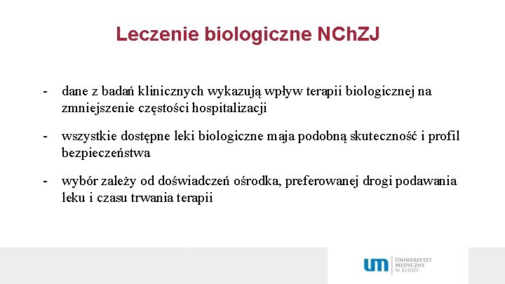 Leczenie biologiczne NCh. ZJ - dane z badań klinicznych wykazują wpływ terapii biologicznej na