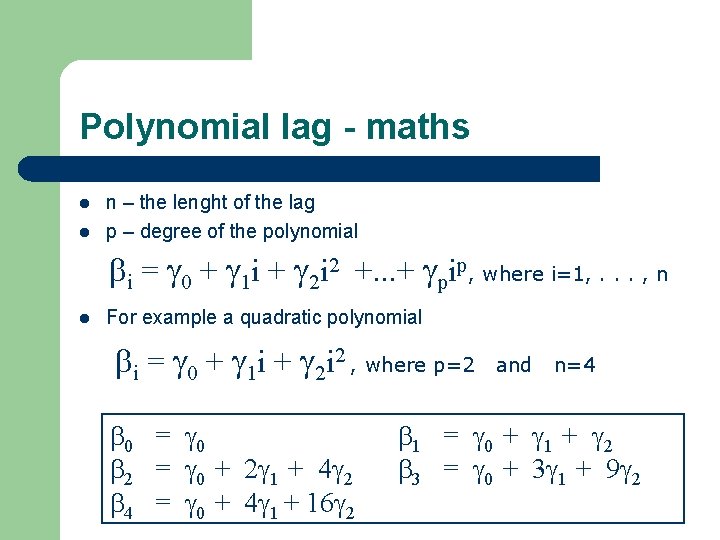 Polynomial lag - maths l l n – the lenght of the lag p