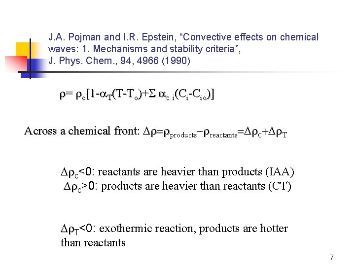 J. A. Pojman and I. R. Epstein, “Convective effects on chemical waves: 1. Mechanisms