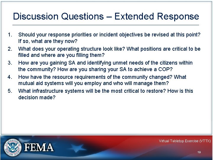 Discussion Questions – Extended Response 1. 2. 3. 4. 5. Should your response priorities
