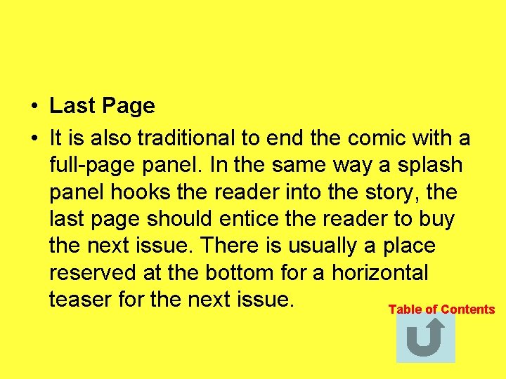 • Last Page • It is also traditional to end the comic with • Last Page • It is also traditional to end the comic with