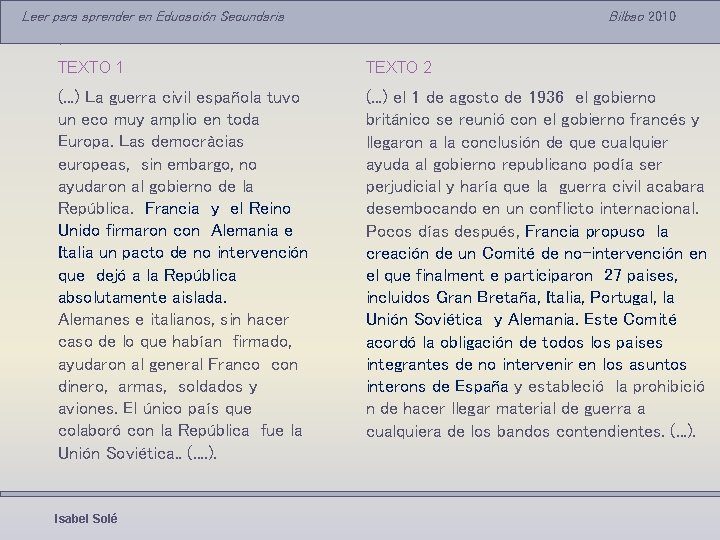 Leer para aprender en Educación Secundaria Bilbao 2010 . TEXTO 1 TEXTO 2 (.