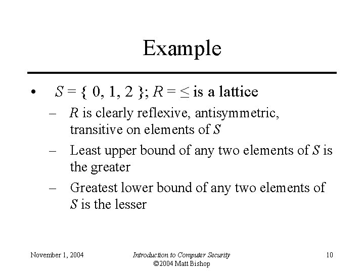 Example • S = { 0, 1, 2 }; R = ≤ is a