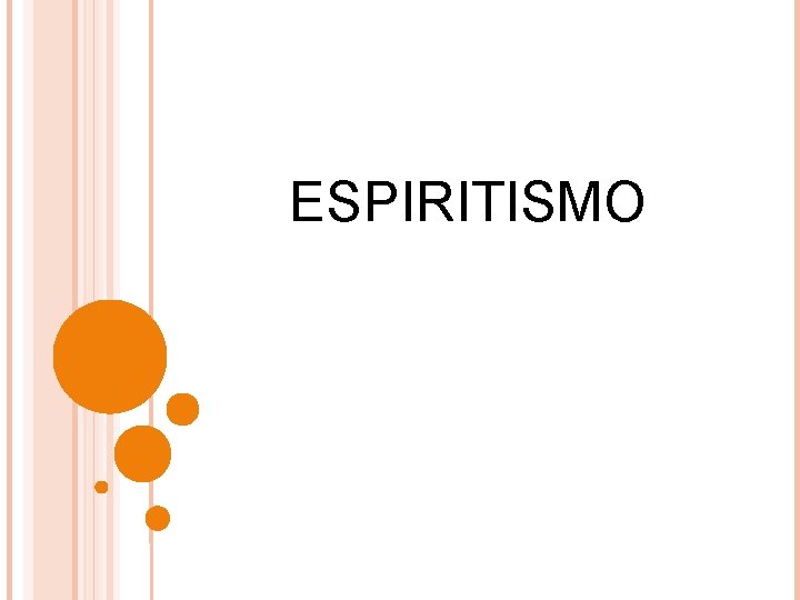 ESPIRITISMO 