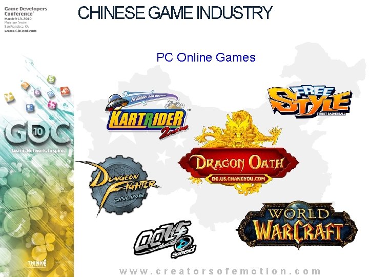 CHINESE GAME INDUSTRY PC Online Games www. creatorsofemotion. com 