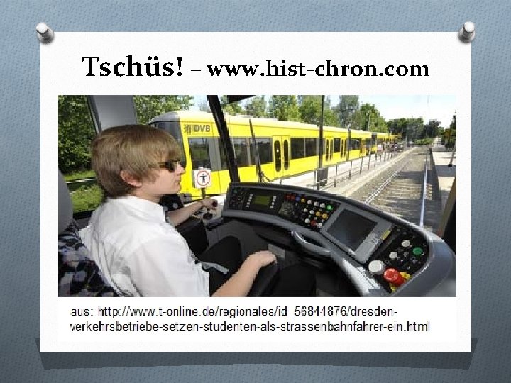 Tschüs! – www. hist-chron. com 