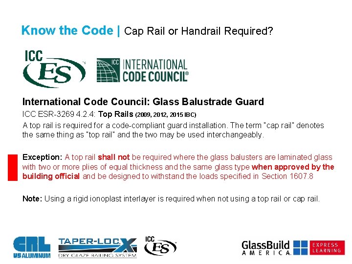 Know the Code | Cap Rail or Handrail Required? International Code Council: Glass Balustrade