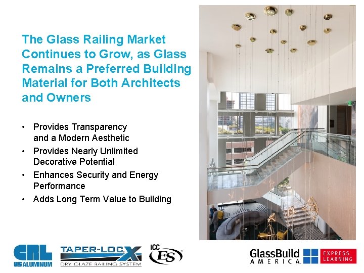 The Glass Railing Market Continues to Grow, as Glass Remains a Preferred Building Material