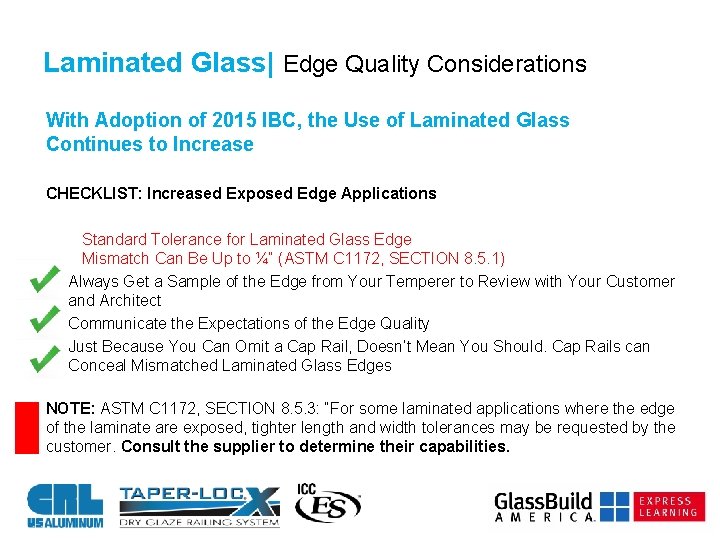 Laminated Glass| Edge Quality Considerations With Adoption of 2015 IBC, the Use of Laminated