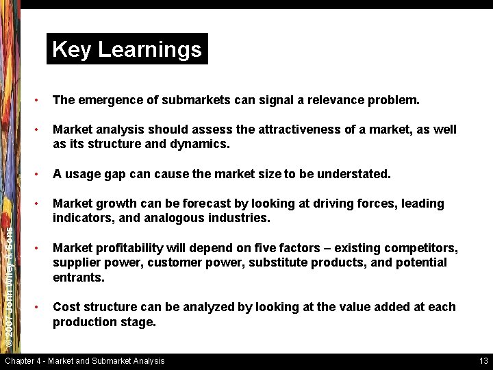 © 2007 John Wiley & Sons Key Learnings • The emergence of submarkets can