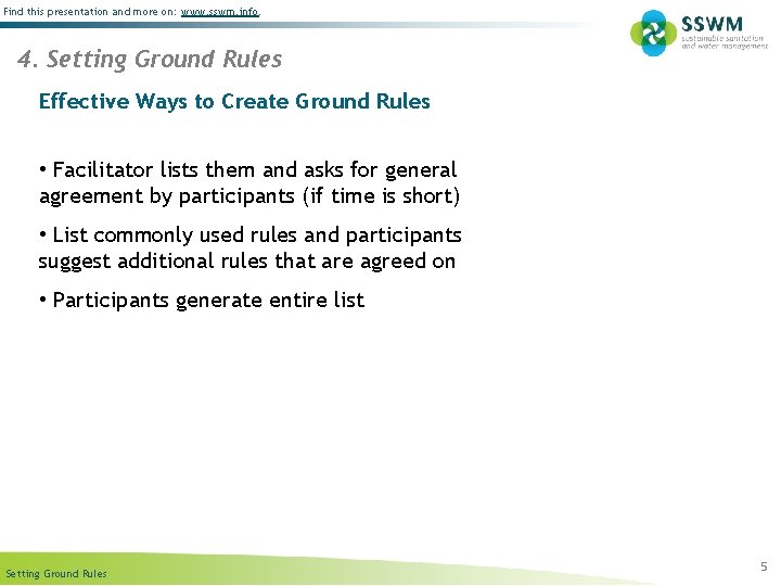 Find this presentation and more on: www. sswm. info. 4. Setting Ground Rules Effective