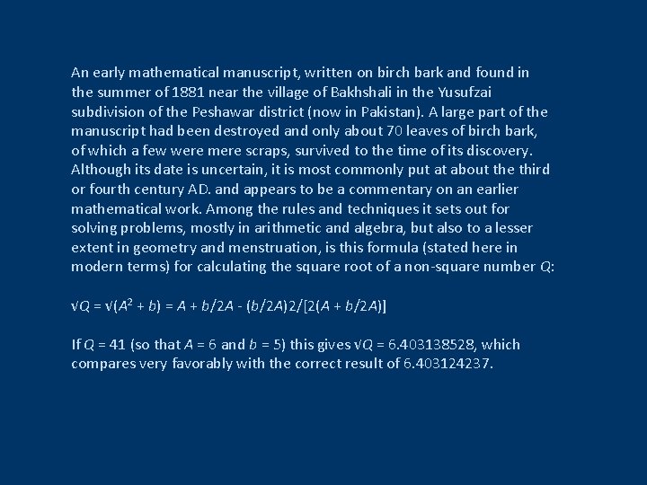 An early mathematical manuscript, written on birch bark and found in the summer of