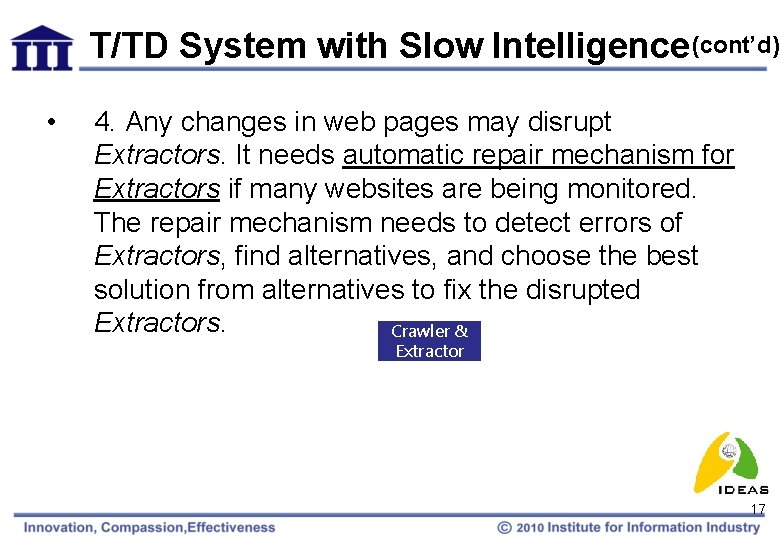 T/TD System with Slow Intelligence (cont’d) • 4. Any changes in web pages may