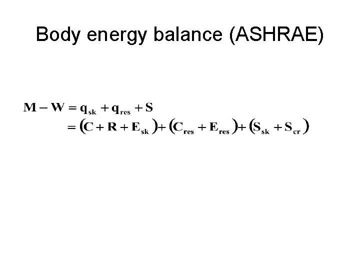 Body energy balance (ASHRAE) 