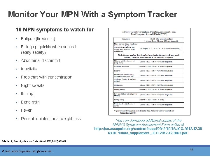 Monitor Your MPN With a Symptom Tracker 10 MPN symptoms to watch for •