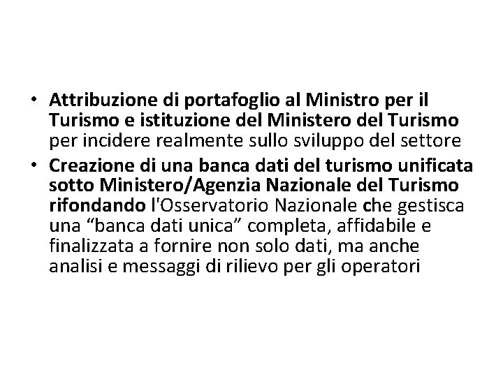  • Attribuzione di portafoglio al Ministro per il Turismo e istituzione del Ministero